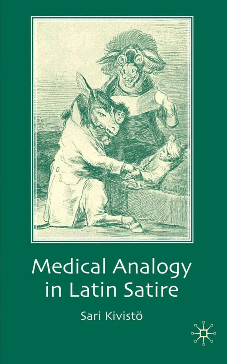 S. Kivistö - Medical Analogy in Latin Satire, Häftad. Tillgänglighet: Lägg i varukorg