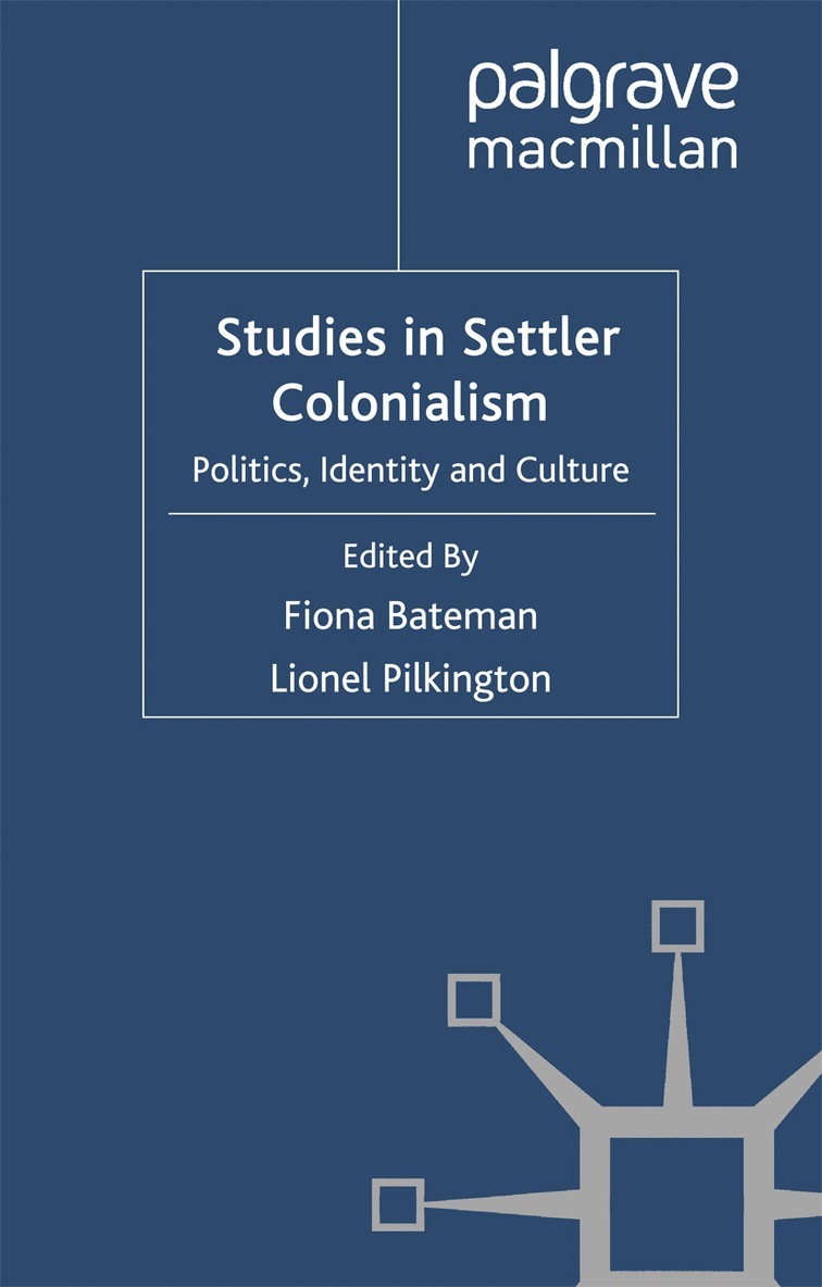 F. Bateman, L. Pilkington - Studies in Settler Colonialism, Häftad. Tillgänglighet: Lägg i varukorg