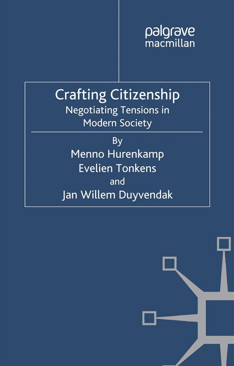 M. Hurenkamp, E. Tonkens, J. Duyvendak - Crafting Citizenship, Häftad. Tillgänglighet: Lägg i varukorg