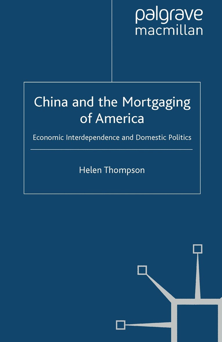 H. Thompson - China and the Mortgaging of America, Häftad. Tillgänglighet: Lägg i varukorg
