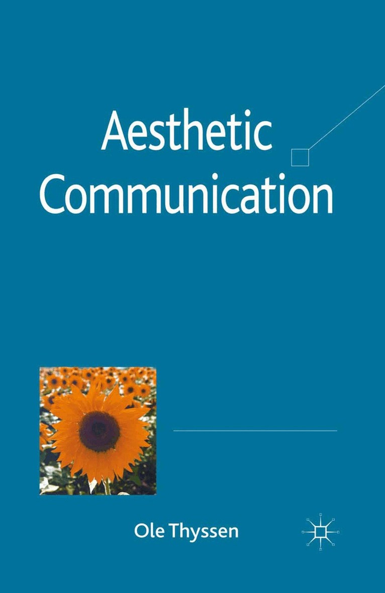 O. Thyssen - Aesthetic Communication, Häftad. Tillgänglighet: Lägg i varukorg