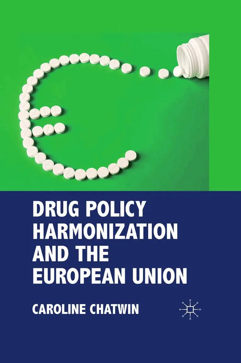 C. Chatwin - Drug Policy Harmonization and the European Union, Häftad. Tillgänglighet: Lägg i varukorg