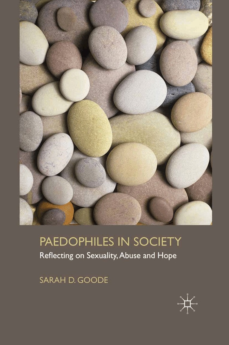 S. Goode - Paedophiles in Society, Häftad. Tillgänglighet: Lägg i varukorg