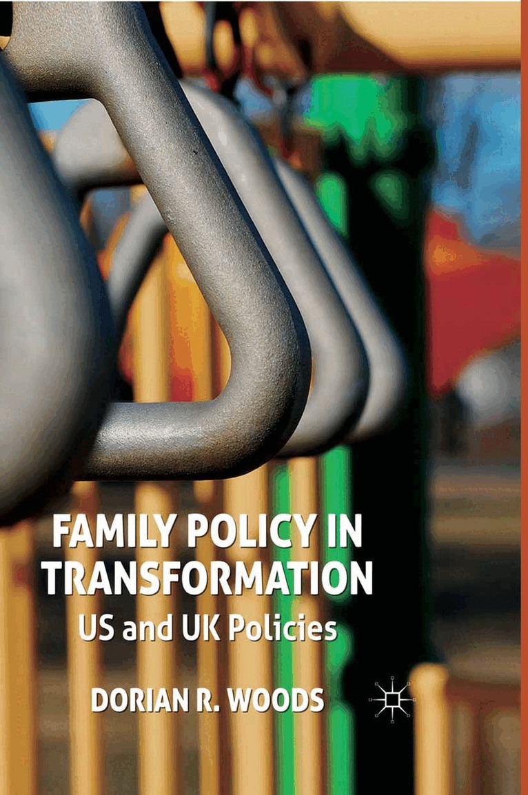 D. Woods - Family Policy in Transformation, Häftad. Tillgänglighet: Lägg i varukorg