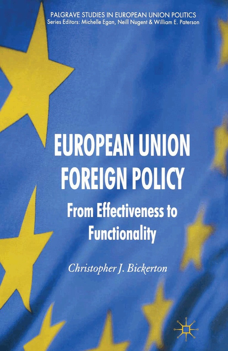 C. Bickerton - European Union Foreign Policy, Häftad. Tillgänglighet: Lägg i varukorg