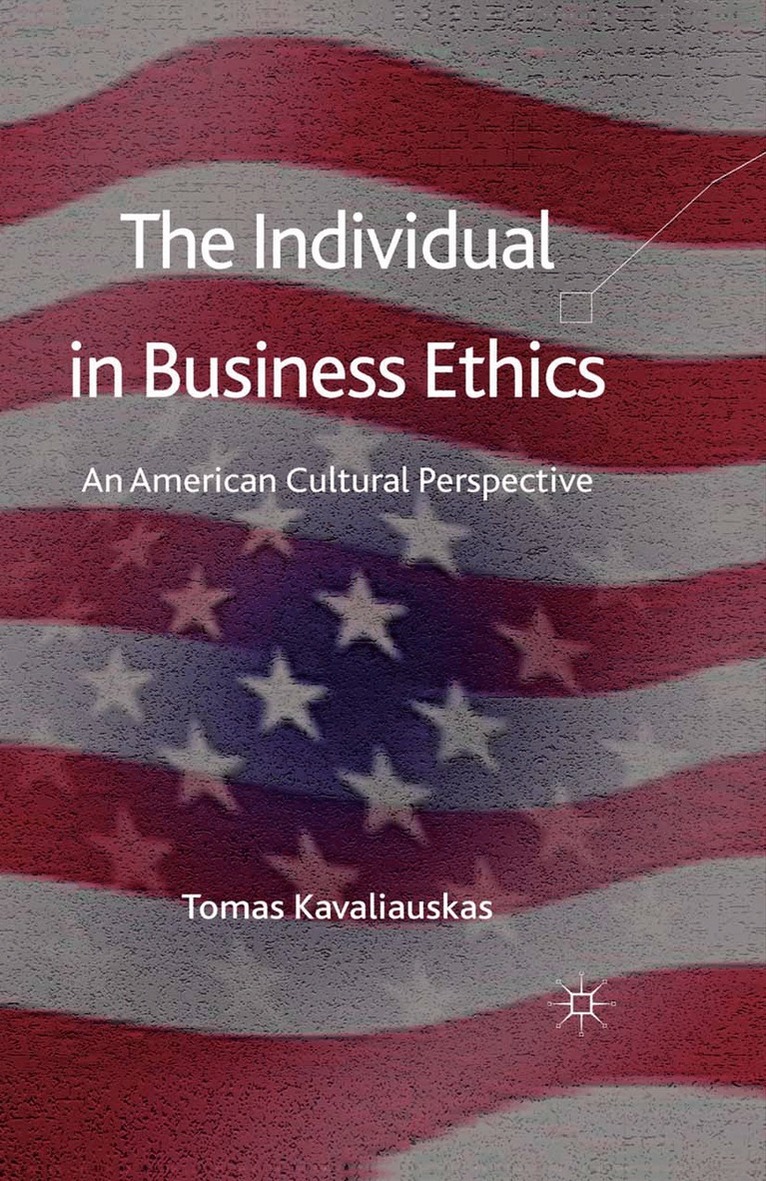 T. Kavaliauskas - Individual in Business Ethics, Häftad. Tillgänglighet: Lägg i varukorg