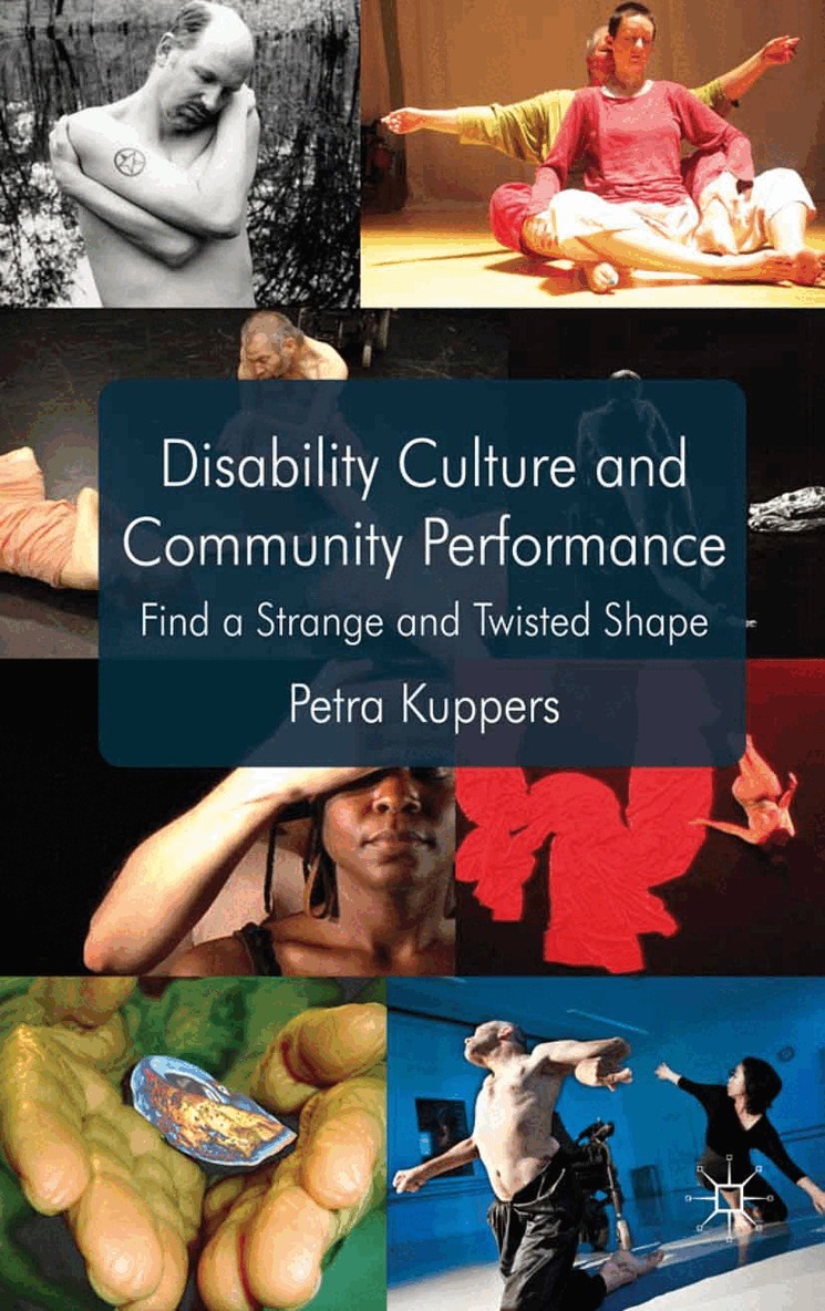 P. Kuppers - Disability Culture and Community Performance, Häftad. Tillgänglighet: Lägg i varukorg