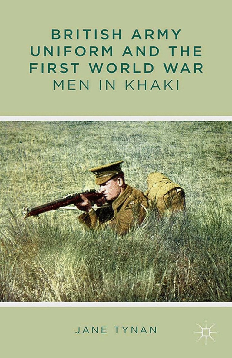 J. Tynan - British Army Uniform and the First World War, Häftad. Tillgänglighet: Lägg i varukorg