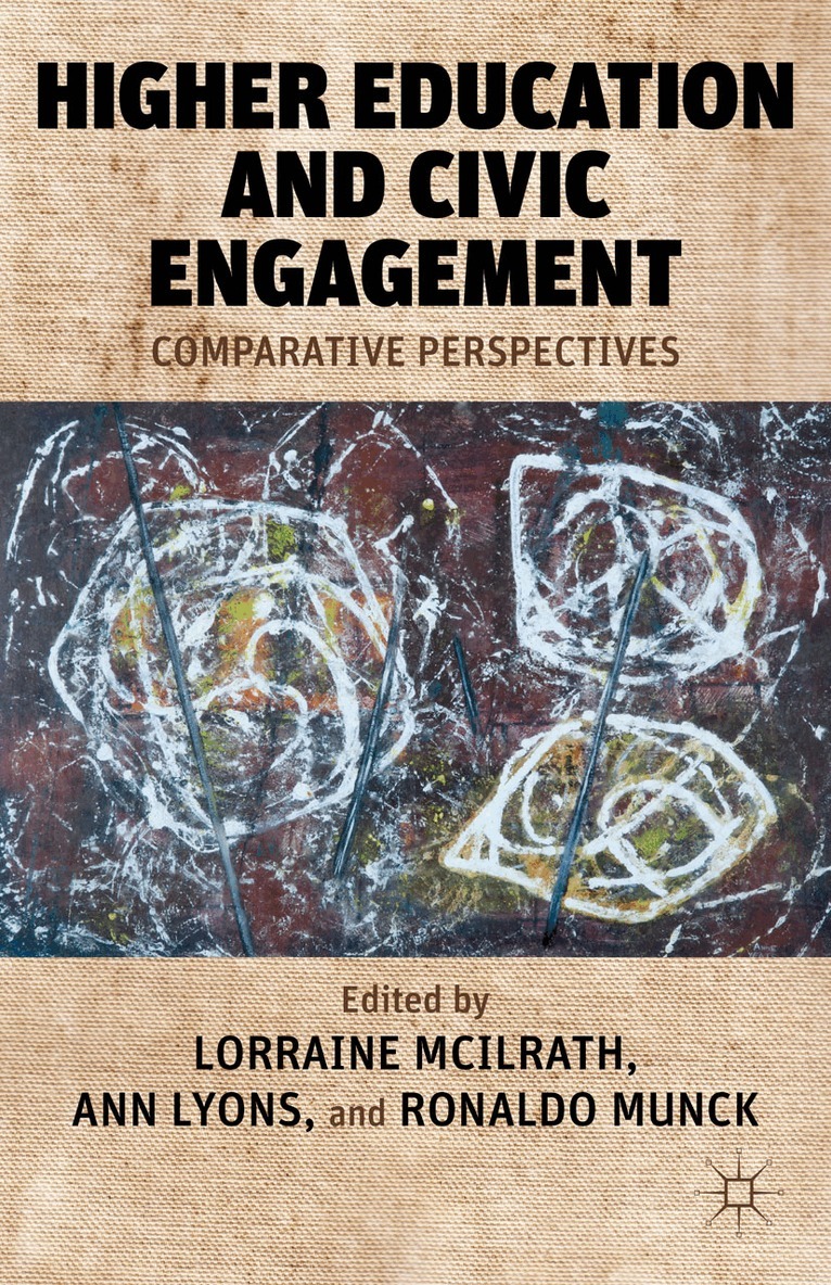 L. McIlrath, A. Lyons - Higher Education and Civic Engagement, Häftad