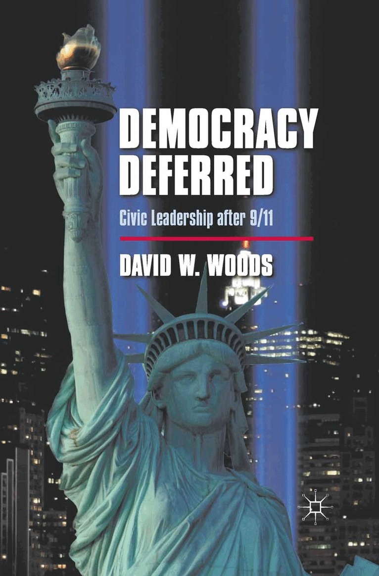 D. Woods - Democracy Deferred, Häftad. Tillgänglighet: Lägg i varukorg