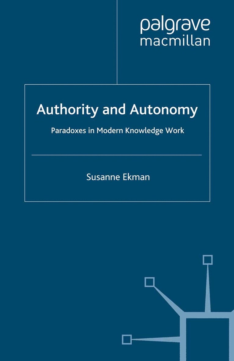 Susanne Ekman - Authority and Autonomy, Häftad. Tillgänglighet: Lägg i varukorg