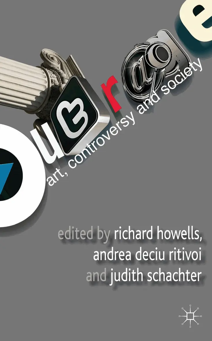 R. Howells, A. Ritivoi, J. Schachter - Outrage: Art, Controversy, and Society, Häftad. Tillgänglighet: Lägg i varukorg