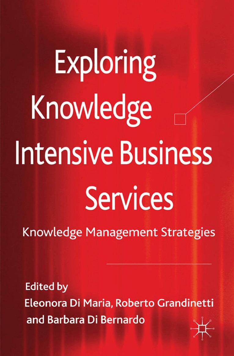 Roberto Grandinetti, Barbara Di Bernardo, Barbara Di Bernardo - Exploring Knowledge-Intensive Business Services, Häftad. Tillgänglighet: Lägg i varukorg