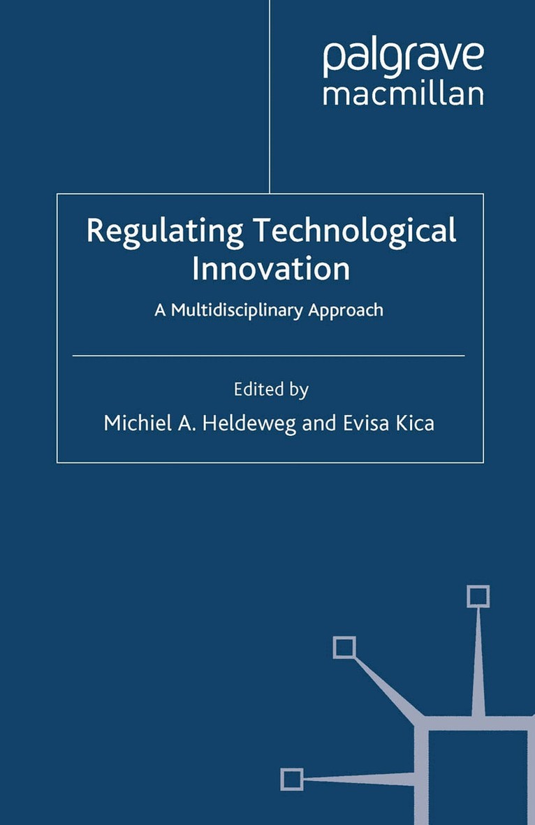 M. Heldeweg, E. Kica - Regulating Technological Innovation, Häftad. Tillgänglighet: Lägg i varukorg