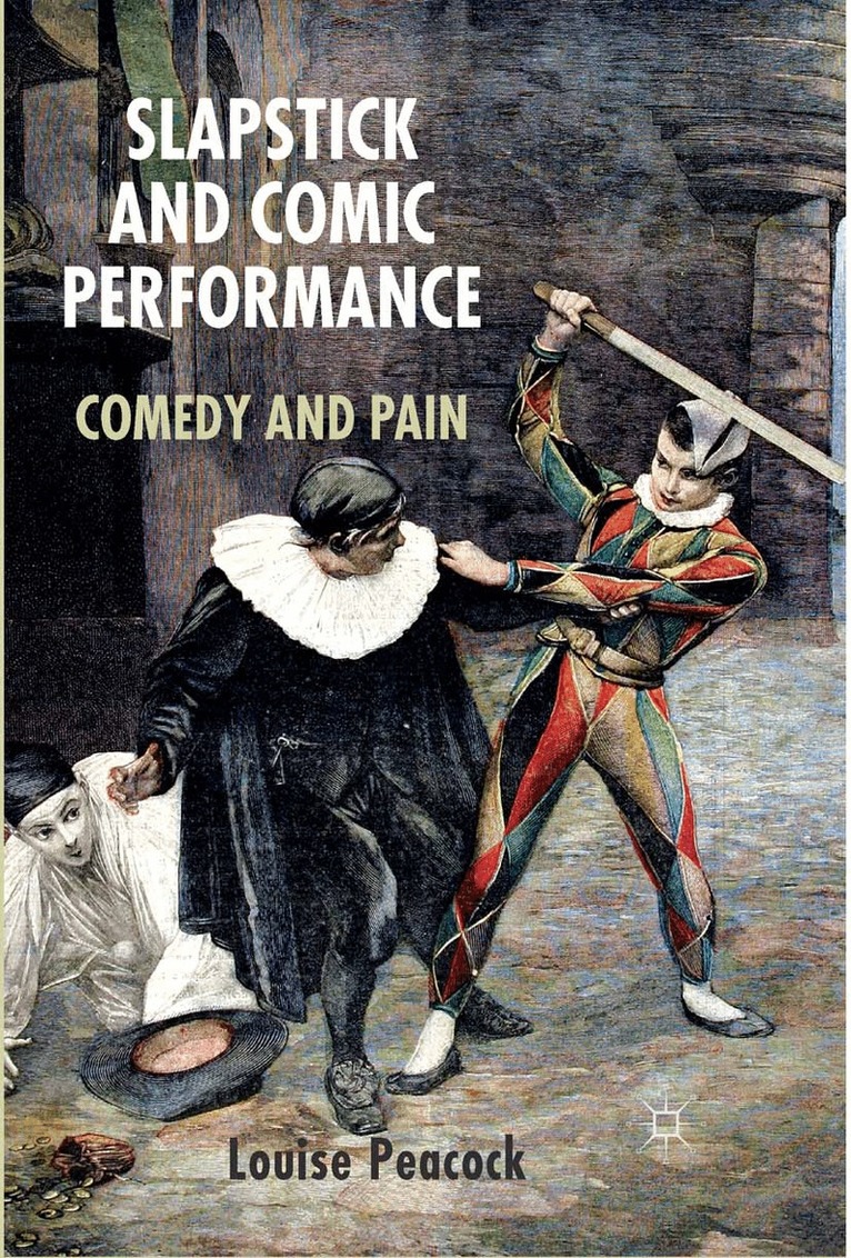 L. Peacock - Slapstick and Comic Performance, Häftad. Tillgänglighet: Lägg i varukorg