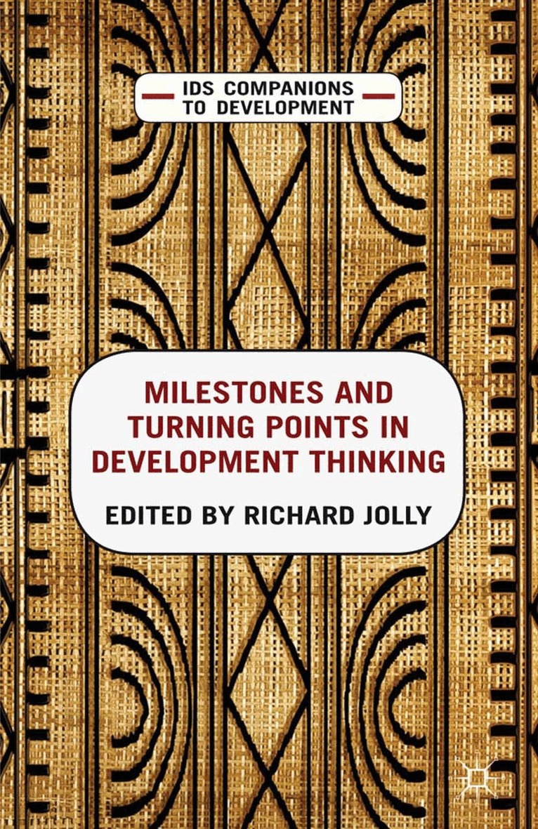 R. Jolly - Milestones and Turning Points in Development Thinking, Häftad