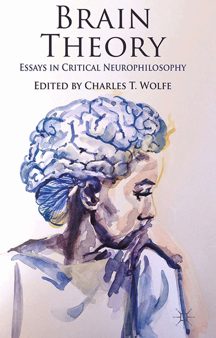 C. Wolfe - Brain Theory, Häftad