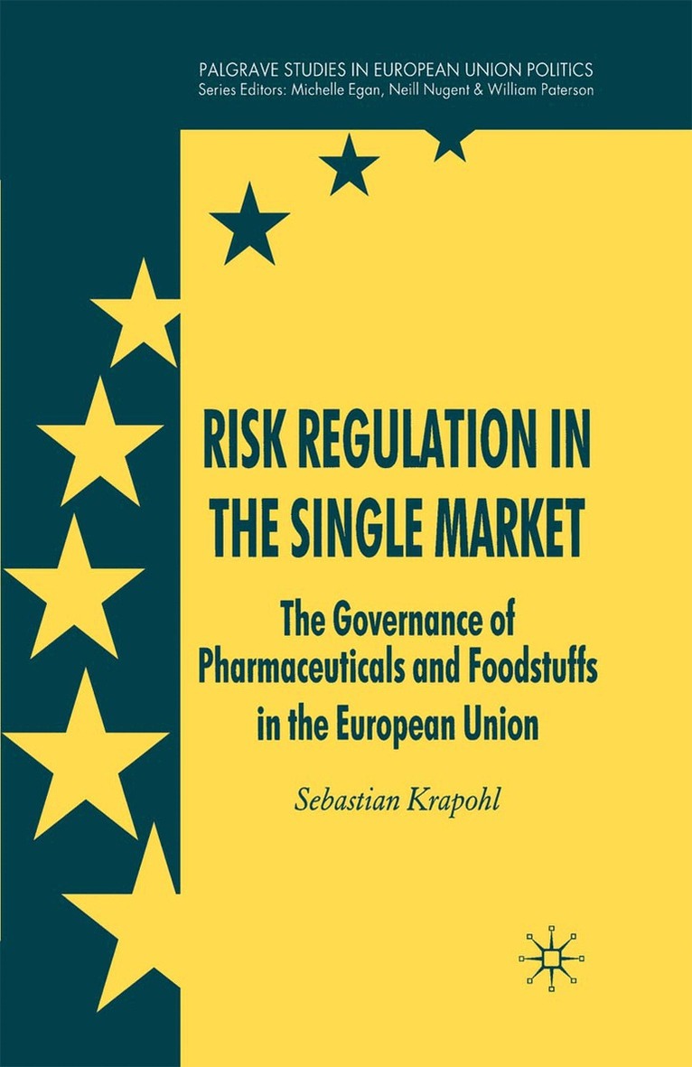 Sebastian Krapohl - Risk Regulation in the Single Market, Häftad. Tillgänglighet: Lägg i varukorg