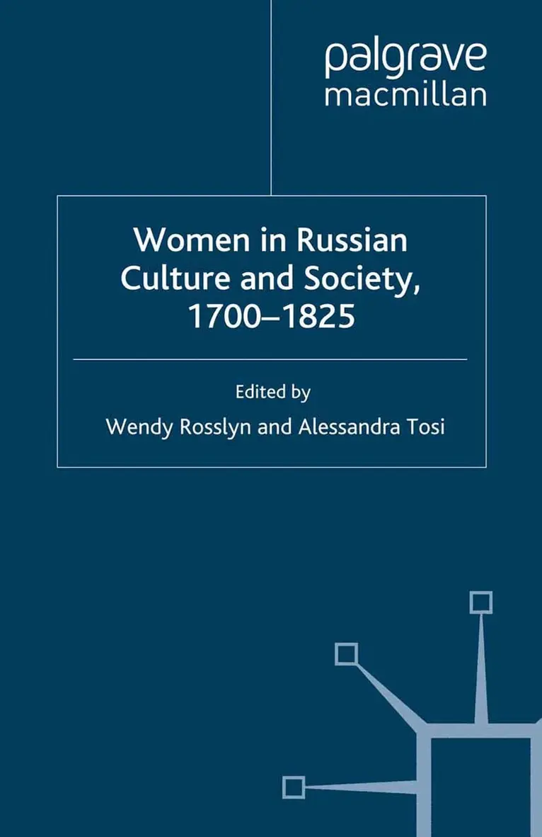 W. Rosslyn, A. Tosi - Women in Russian Culture and Society, 1700-1825, Häftad. Tillgänglighet: Lägg i varukorg