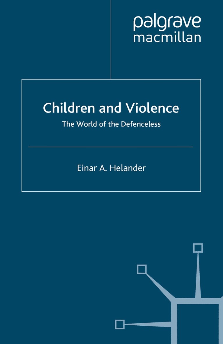 E. Helander - Children and Violence, Häftad. Tillgänglighet: Lägg i varukorg