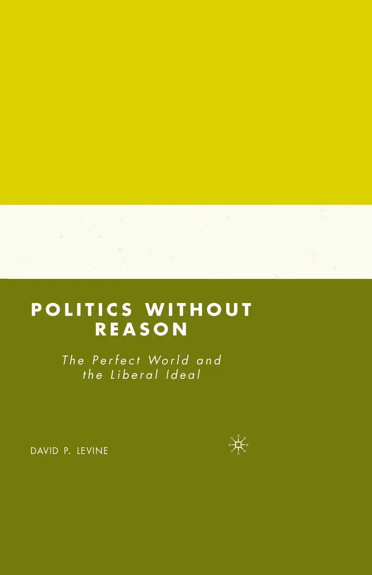D. Levine - Politics without Reason, Häftad. Tillgänglighet: Lägg i varukorg