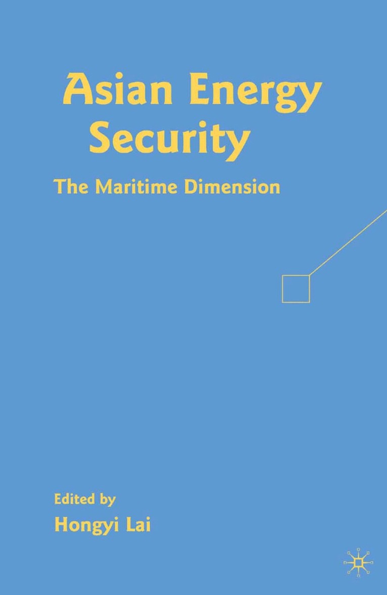 H. Lai - Asian Energy Security, Häftad. Tillgänglighet: Lägg i varukorg