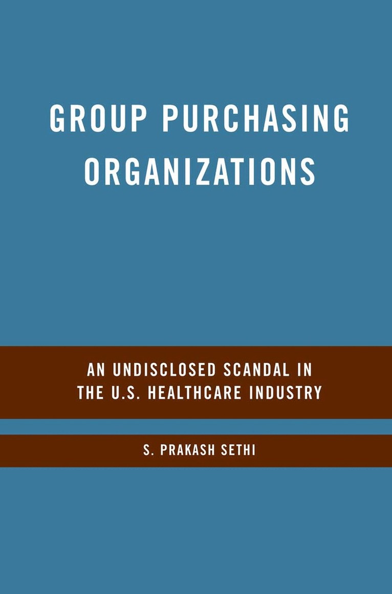S. Sethi - Group Purchasing Organizations, Häftad. Tillgänglighet: Lägg i varukorg