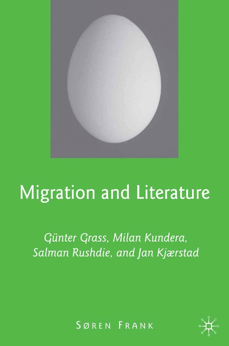 S. Frank - Migration and Literature, Häftad. Tillgänglighet: Lägg i varukorg