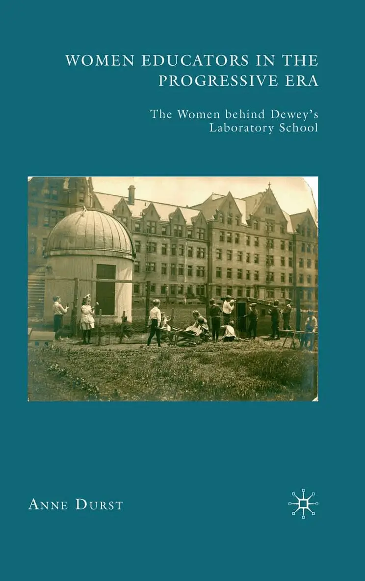 A. Durst - Women Educators in the Progressive Era, Häftad. Tillgänglighet: Lägg i varukorg