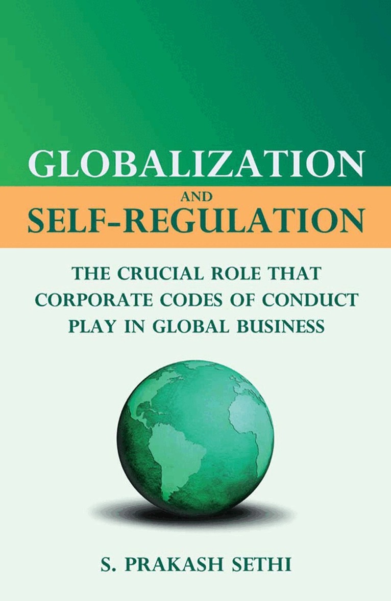 S. Sethi - Globalization and Self-Regulation, Häftad. Tillgänglighet: Lägg i varukorg