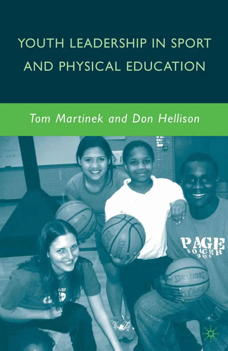 D. Hellison, T. Martinek - Youth Leadership in Sport and Physical Education, Häftad. Tillgänglighet: Lägg i varukorg