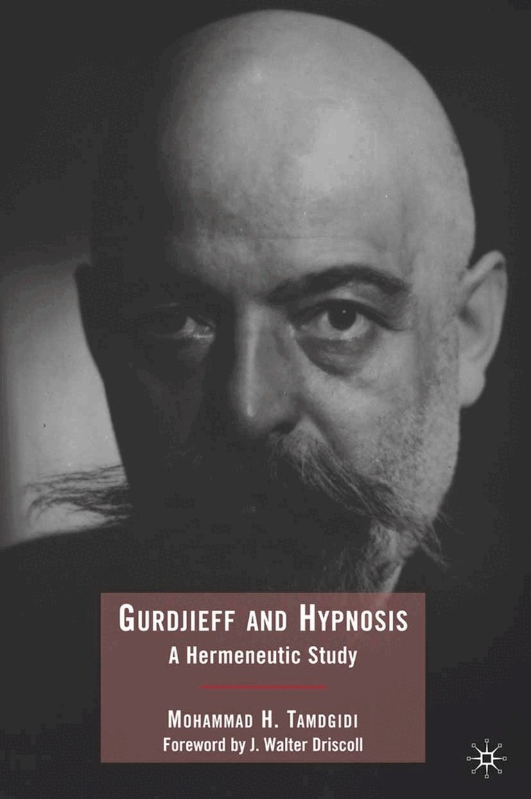 Mohammad Tamdgidi - Gurdjieff and Hypnosis, Häftad. Tillgänglighet: Lägg i varukorg