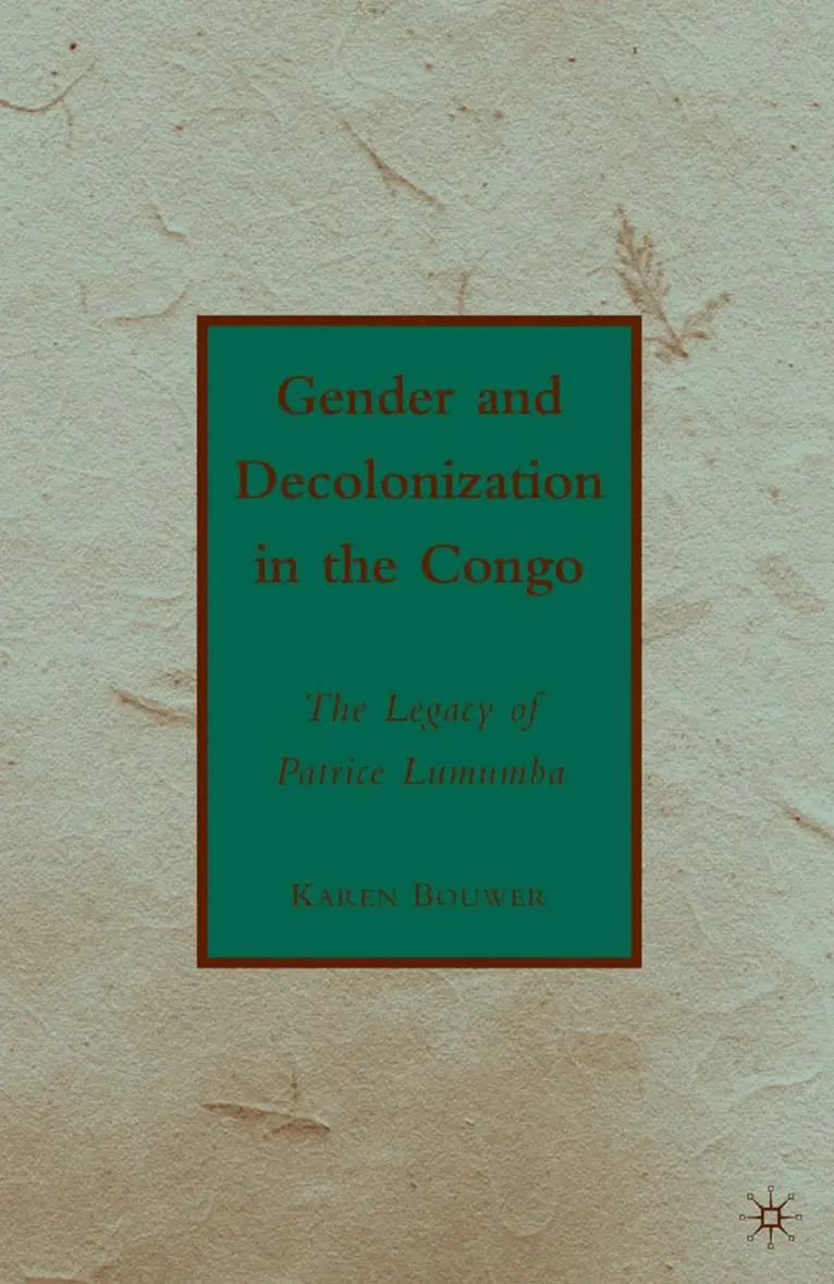 K. Bouwer - Gender and Decolonization in the Congo, Häftad. Tillgänglighet: Lägg i varukorg