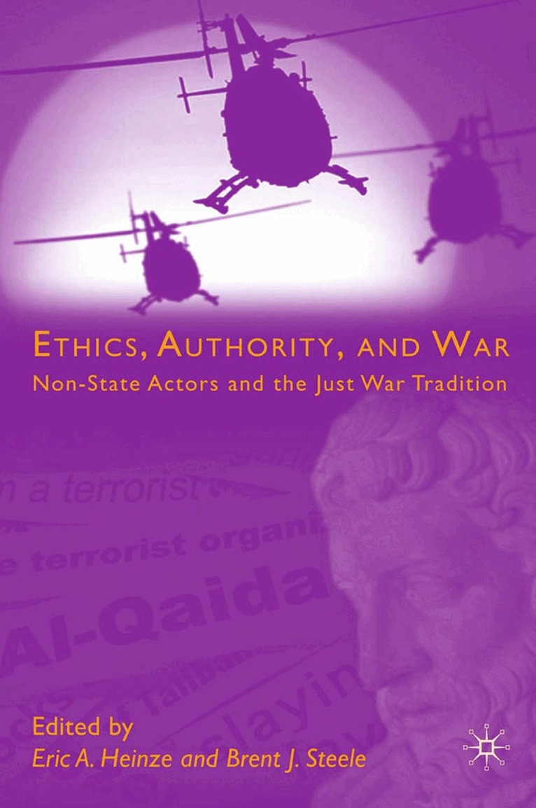 E. Heinze, B. Steele - Ethics, Authority, and War, Häftad. Tillgänglighet: Lägg i varukorg
