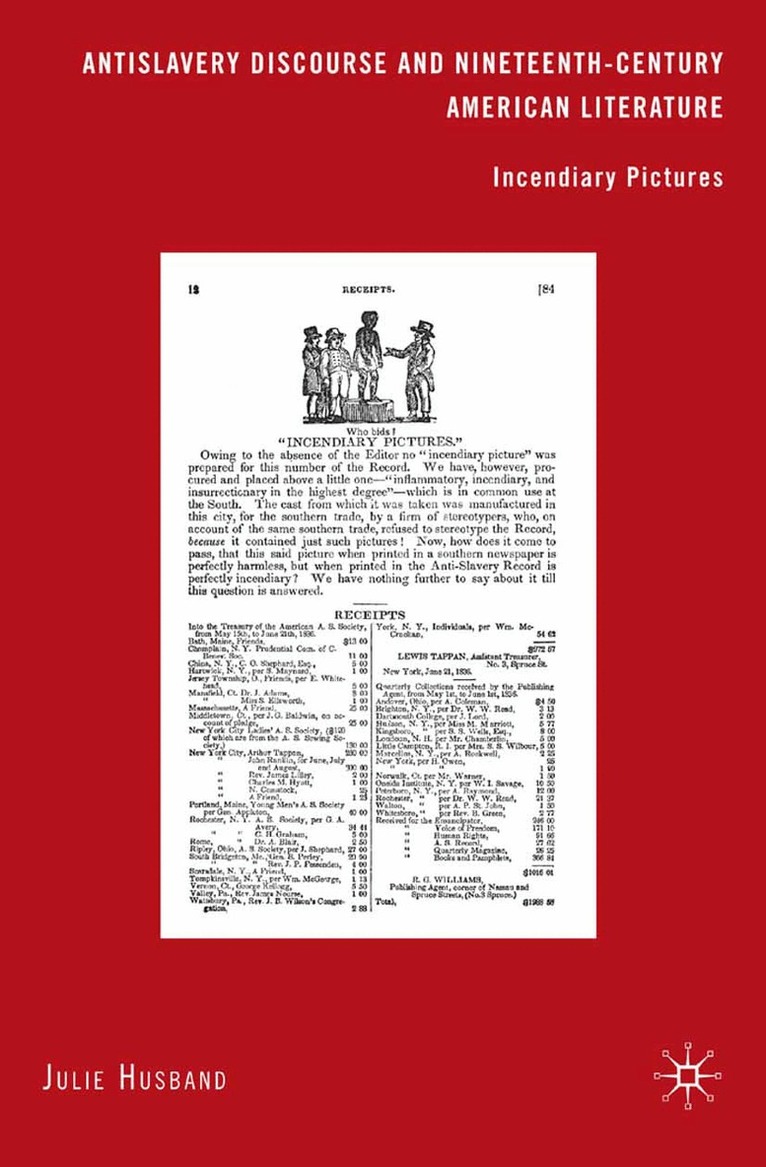 J. Husband - Antislavery Discourse and Nineteenth-Century American Literature, Häftad. Tillgänglighet: Lägg i varukorg