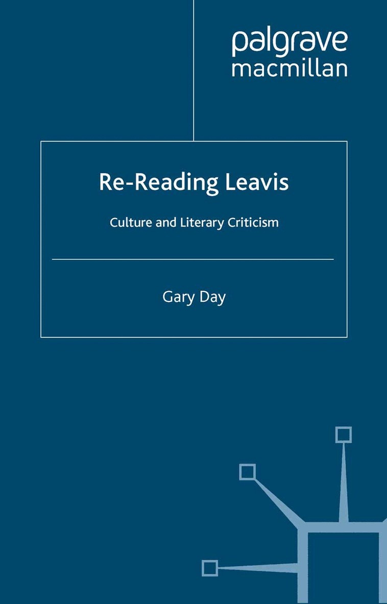 G. Day - Re-Reading Leavis, Häftad