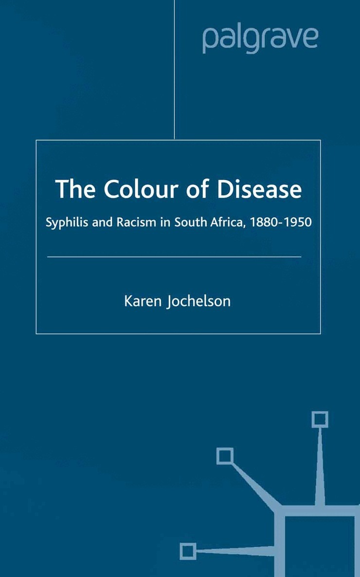 K. Jochelson - Colour of Disease, Häftad. Tillgänglighet: Lägg i varukorg