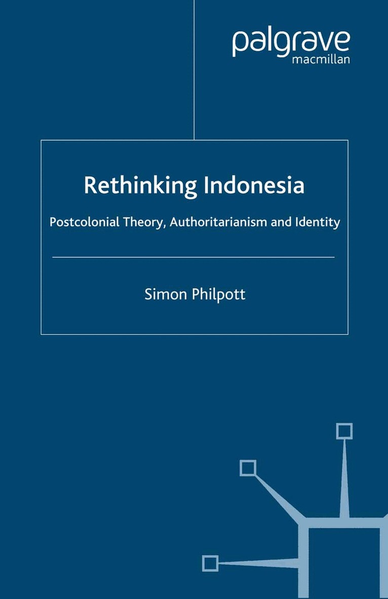 S. Philpott - Rethinking Indonesia, Häftad. Tillgänglighet: Lägg i varukorg