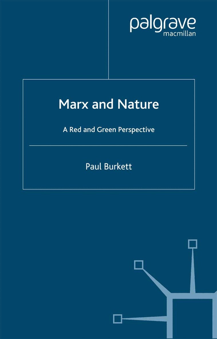 P. Burkett - Marx and Nature, Häftad