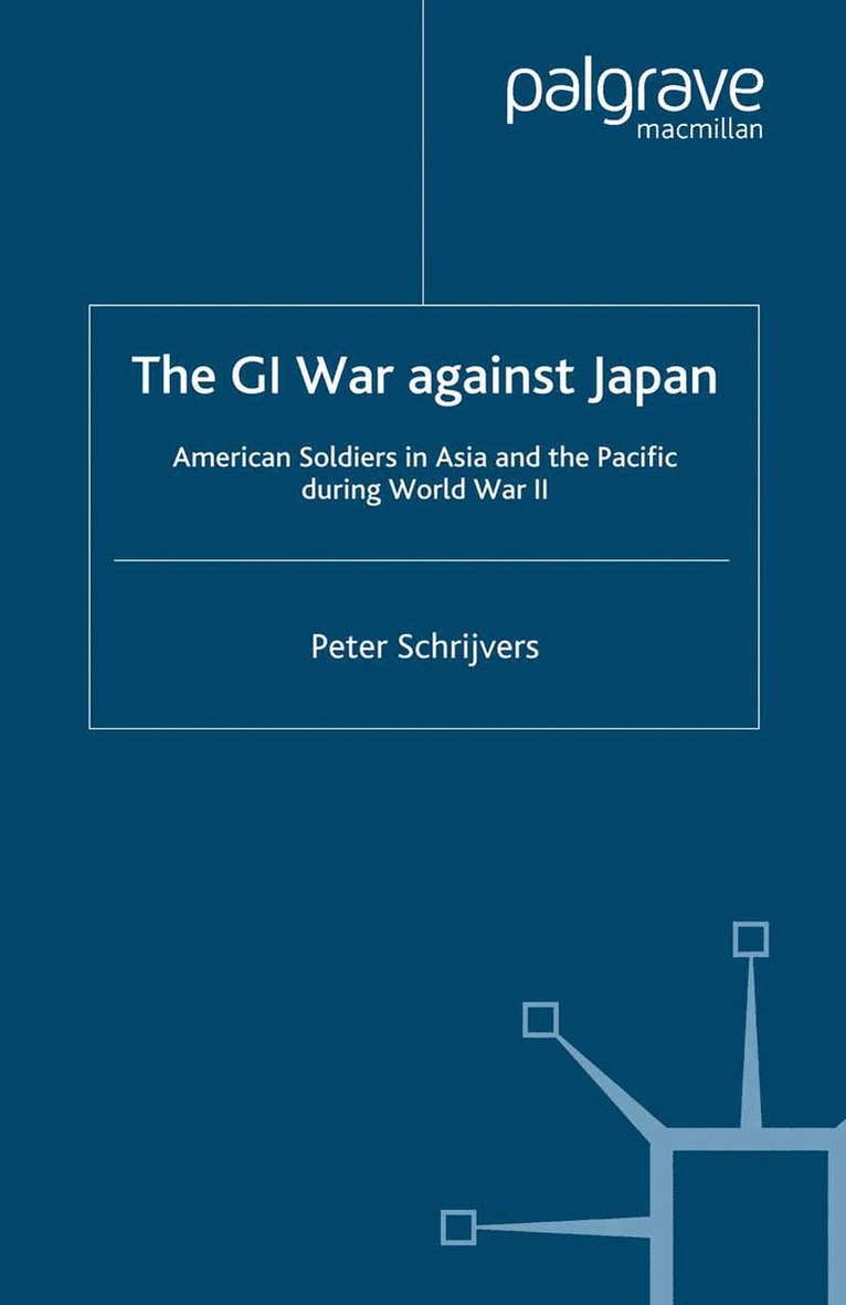 P. Schrijvers - GI War Against Japan, Häftad. Tillgänglighet: Lägg i varukorg
