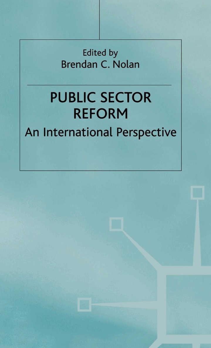 B. Nolan - Public Sector Reform, Häftad. Tillgänglighet: Lägg i varukorg