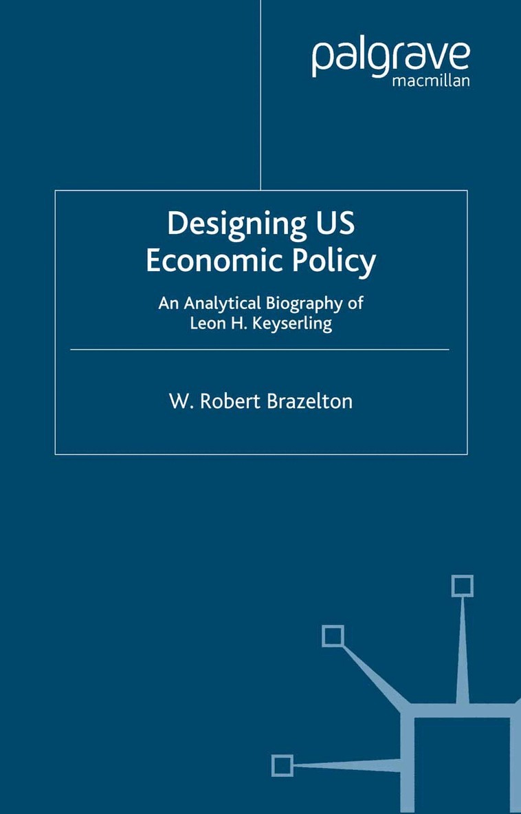 W. Brazelton - Designing US Economic Policy, Häftad. Tillgänglighet: Lägg i varukorg