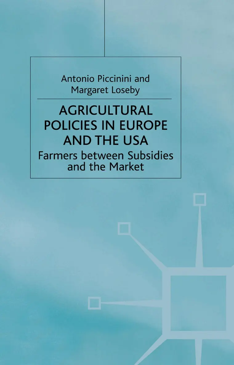 A. Piccinini, M. Loseby - Agricultural Policies in Europe and the USA, Häftad. Tillgänglighet: Lägg i varukorg
