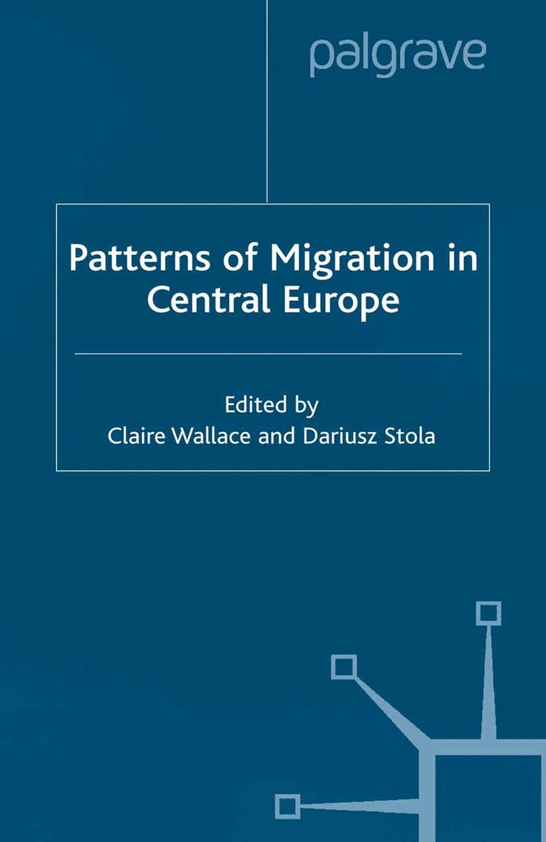 C. Wallace, D. Stola - Patterns of Migration in Central Europe, Häftad