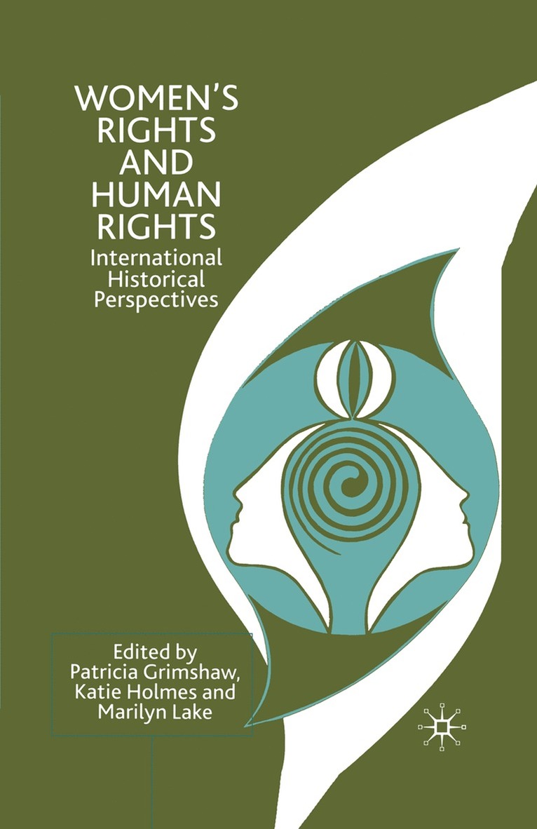P. Grimshaw, K. Holmes, M. Lake - Women's Rights and Human Rights, Häftad. Tillgänglighet: Tillfälligt slut