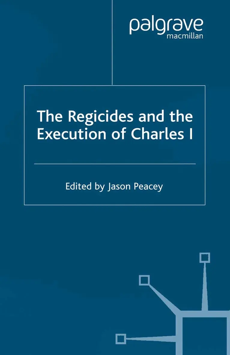 J. Peacey - Regicides and the Execution of Charles 1, Häftad. Tillgänglighet: Lägg i varukorg