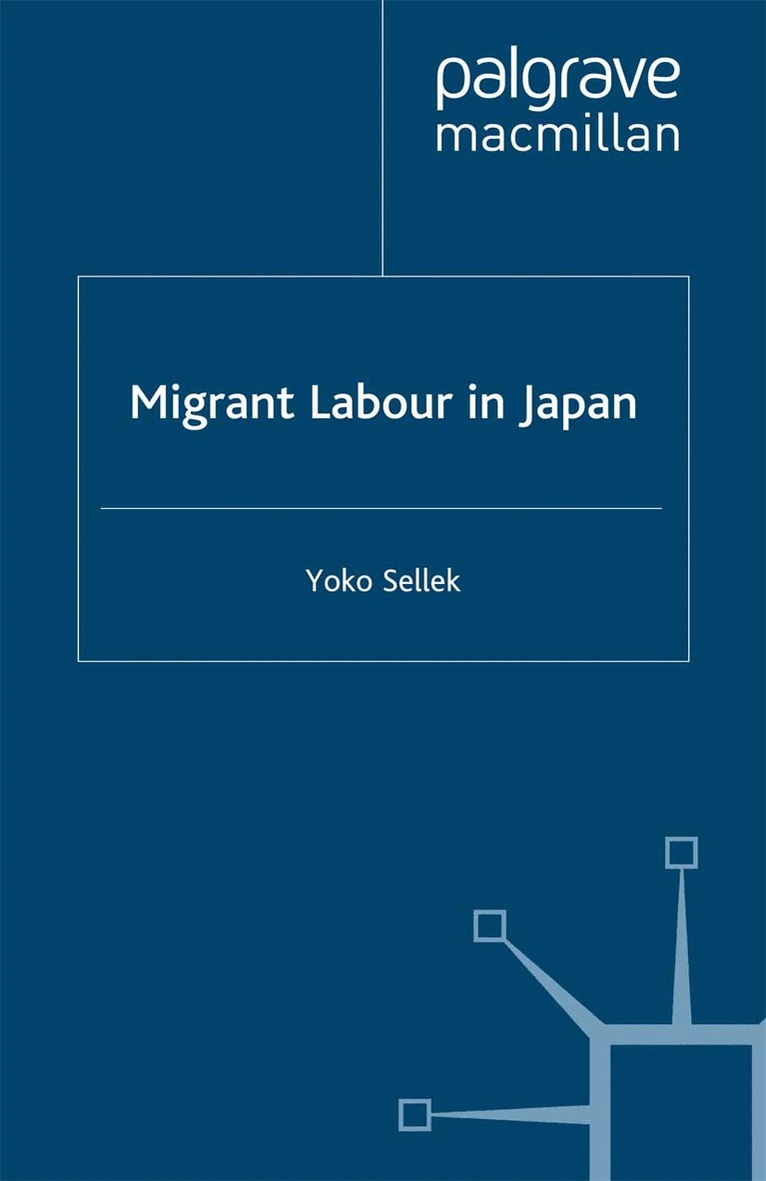 Y. Sellek - Migrant Labour in Japan, Häftad. Tillgänglighet: Lägg i varukorg