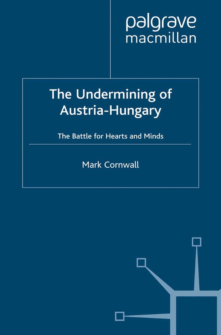 M. Cornwall - Undermining of Austria-Hungary, Häftad. Tillgänglighet: Lägg i varukorg