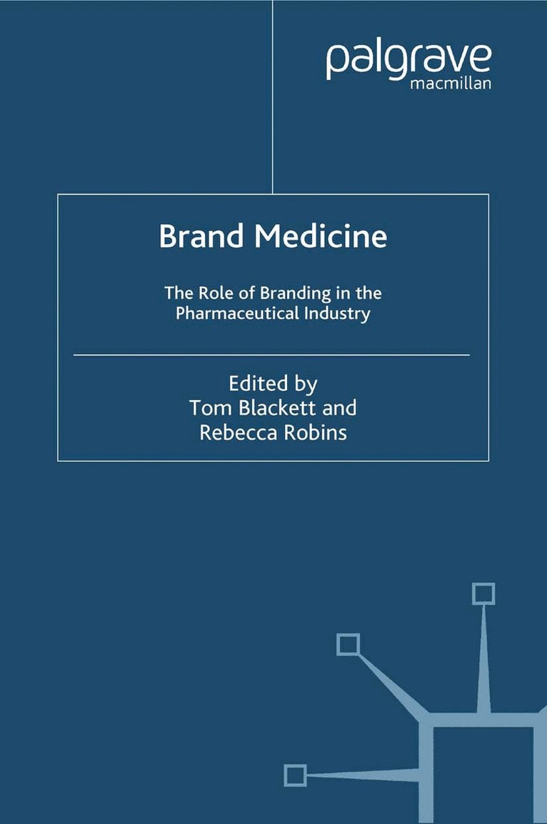 T. Blackett, R. Robins - Brand Medicine, Häftad. Tillgänglighet: Lägg i varukorg