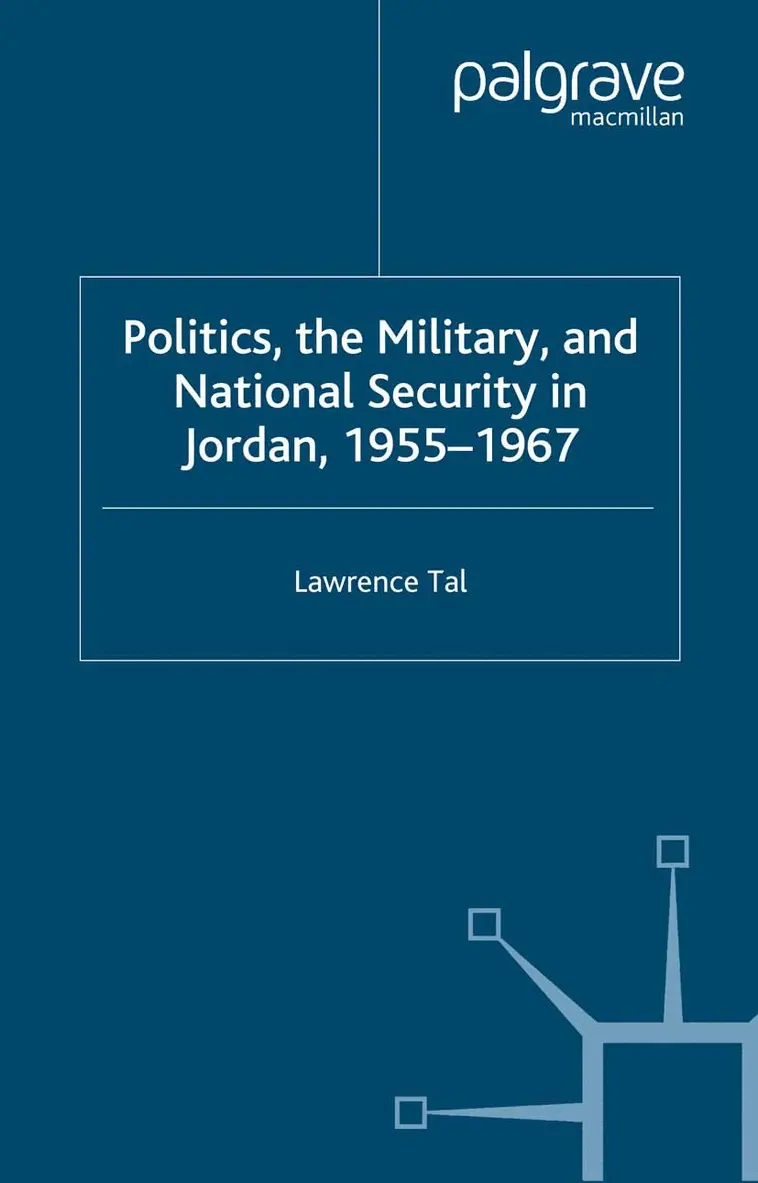 L. Tal - Politics, the Military and National Security in Jordan, 1955-1967, Häftad. Tillgänglighet: Lägg i varukorg